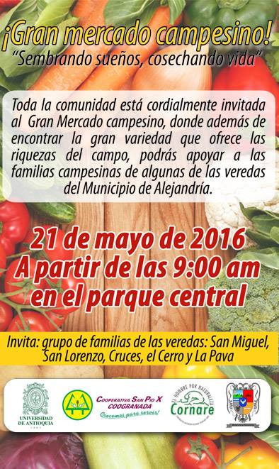 GRAN MERCADO CAMPESINO- SEMBRANDO SUE�OS, COSECHANDO VIDA